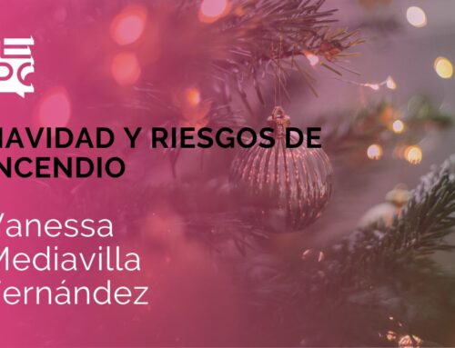NAVIDAD Y RIESGOS DE INCENDIO