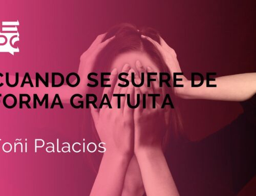 CUANDO SE SUFRE DE FORMA GRATUITA